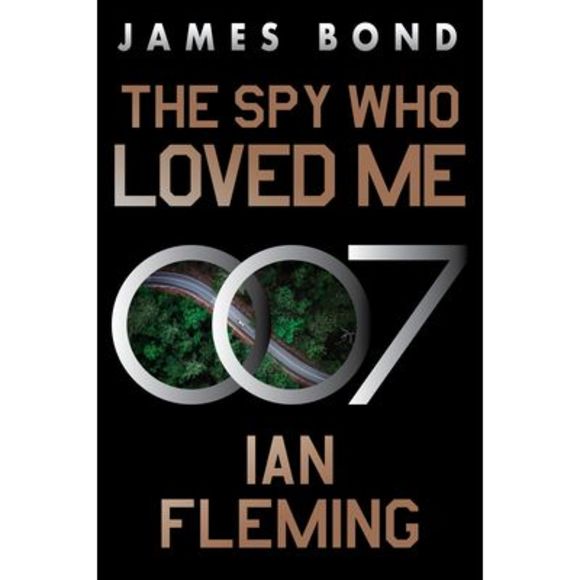 The Spy Who Loved Me: A James Bond Novel -- Ian Fleming - Picture 1 of 1